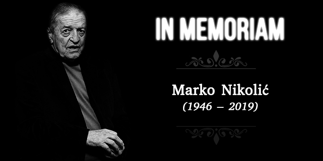 In Memoriam — Марко Николић (1946–2019) In Memoriam — Марко Николић (1946–2019)