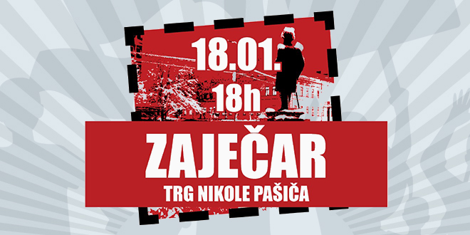 Протест &bdquo;1 Од 5 Милиона&rdquo; 18. јануара У Зајечару
