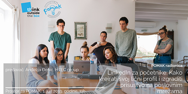 Радионица &bdquo;LinkedIn за почетнике: Како креирати свој лични профил и изградити присуство на пословним мрежама&rdquo;