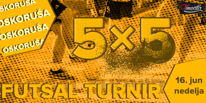 Футсал турнир &bdquo;5&times;5&rdquo; у зајечарском насељу Оскоруша