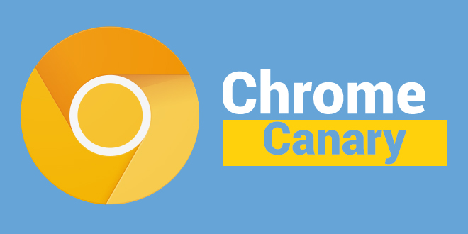 Google Chrome Canary Google Chrome Canary