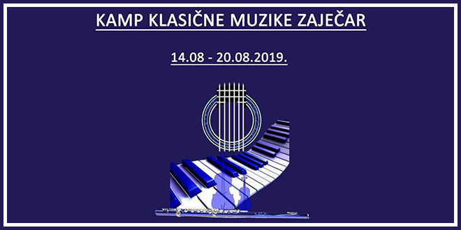 VI Камп класичне музике у Зајечару VI Камп класичне музике у Зајечару