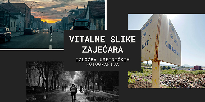 Изложба уметничких фотографија „Виталне слике Зајечара” Изложба уметничких фотографија „Виталне слике Зајечара”