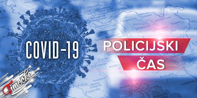 Полицијски час у Србији — COVID-19 Полицијски час у Србији — COVID-19