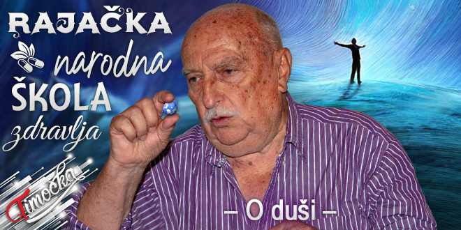 Рајачка народна школа здравља: О души