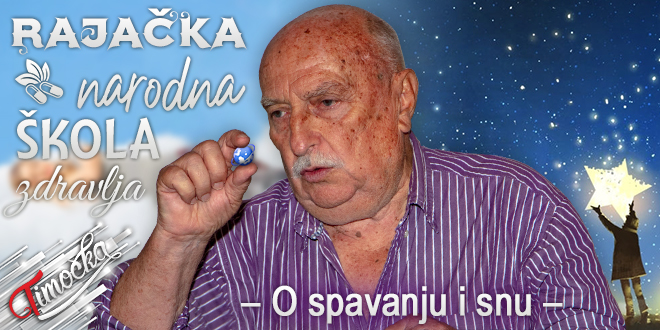 Рајачка народна школа здравља: О спавању и сну Рајачка народна школа здравља: О спавању и сну