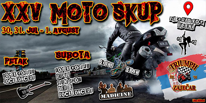 XXV мото скуп у Зајечару XXV мото скуп у Зајечару