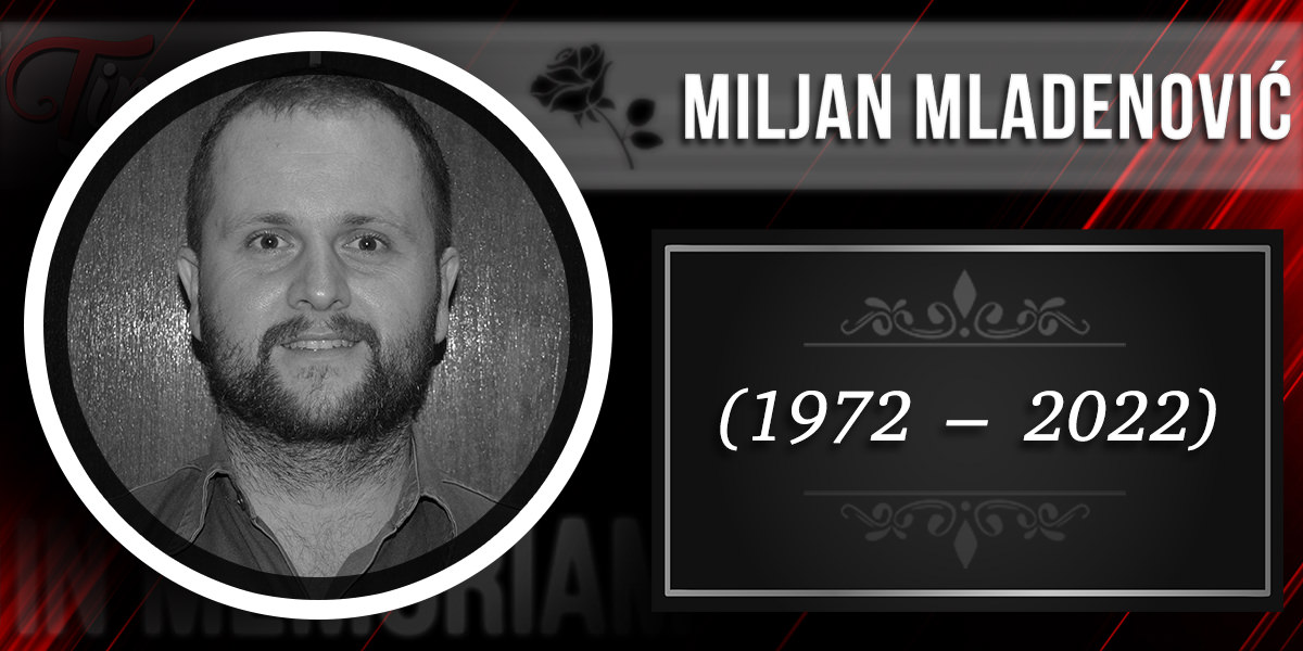 In Memoriam &ndash; Миљан Младеновић (1972&ndash;2022)
