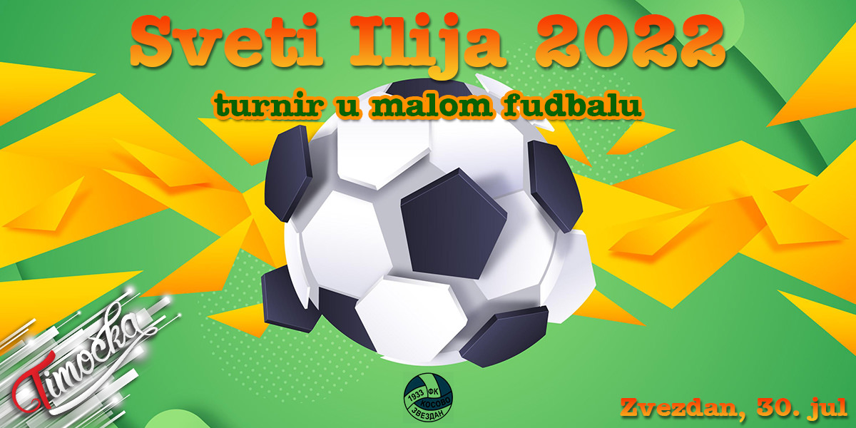Turnir u malom fudbalu „Sveti Ilija 2022” u Zvezdanu