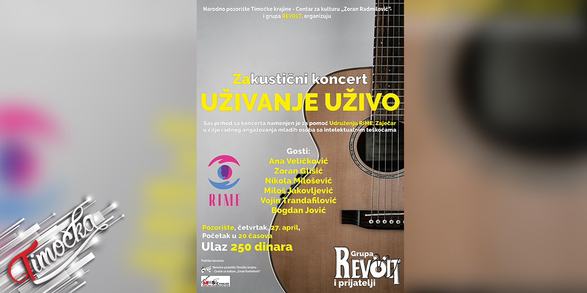 U Zajecaru humanitarni koncert grupe Revolt pod nazivom Zakusticni koncert UZIVANjE UZIVO