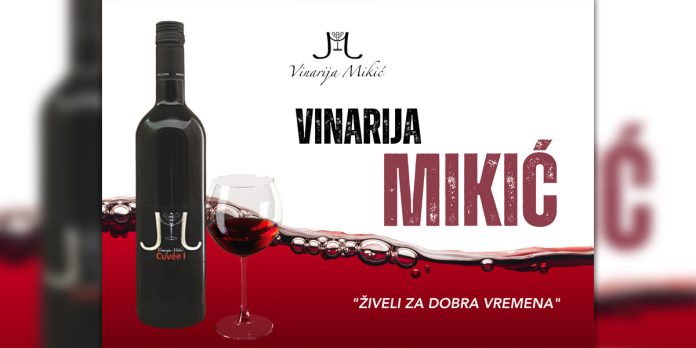 Винарија „Микић”: Живели за добра времена