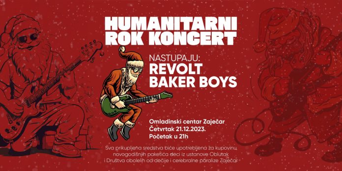 „Baker boys” и „Revolt” организују хуманитарну журку 21. децембра у Зајечару „Baker boys” и „Revolt” организују хуманитарну журку 21. децембра у Зајечару