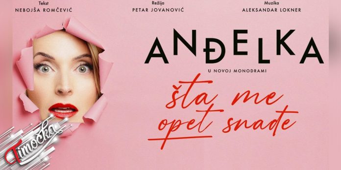 Monodrama glumice Andjelke Stevic Zugic Sta me opet snadje 10. aprila u Boru