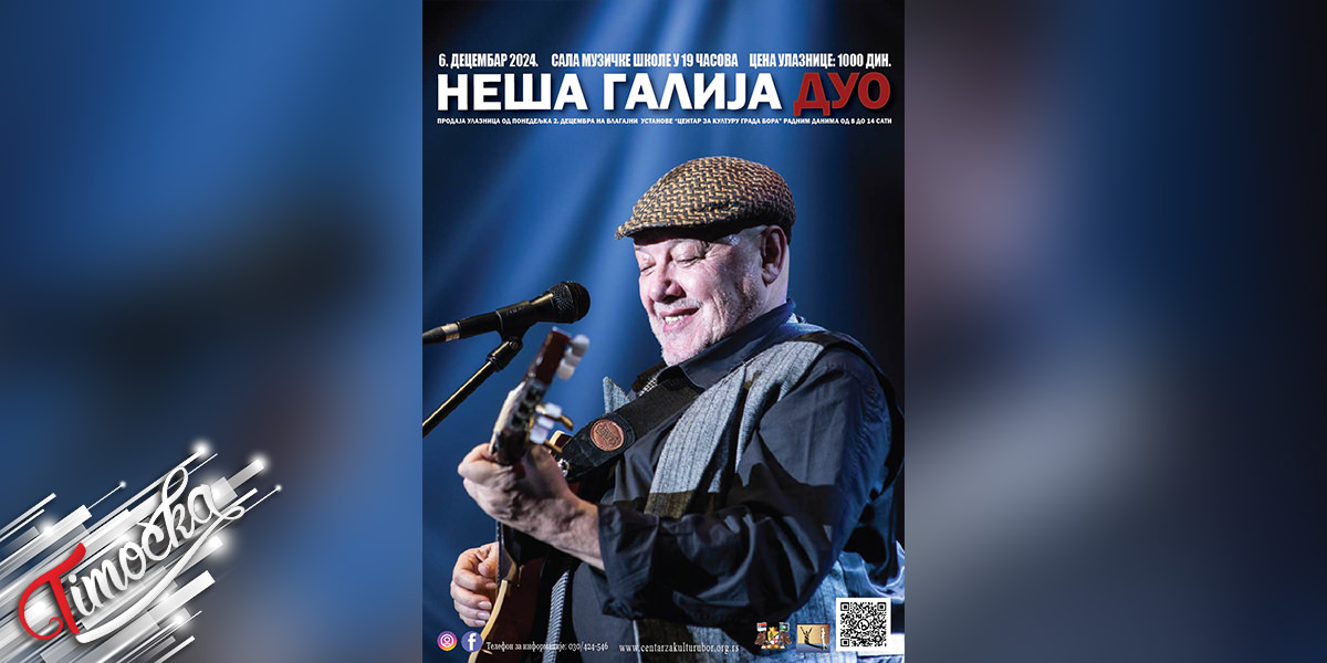 Koncert Nese Galije u Boru 6 decembra