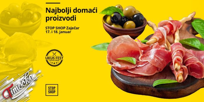 „Укус фест” поново у „Stop Shop” ритејл парку у Зајечару 17. и 18. јануара „Укус фест” поново у „Stop Shop” ритејл парку у Зајечару 17. и 18. јануара
