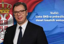 Вучић: Листа СНС-а победила у свих десет локалних самоуправа Вучић: Листа СНС-а победила у свих десет локалних самоуправа