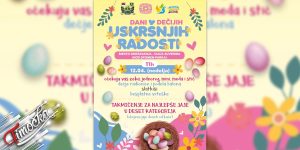 &bdquo;Dani dečjih uskr&scaron;njih radosti&rdquo;